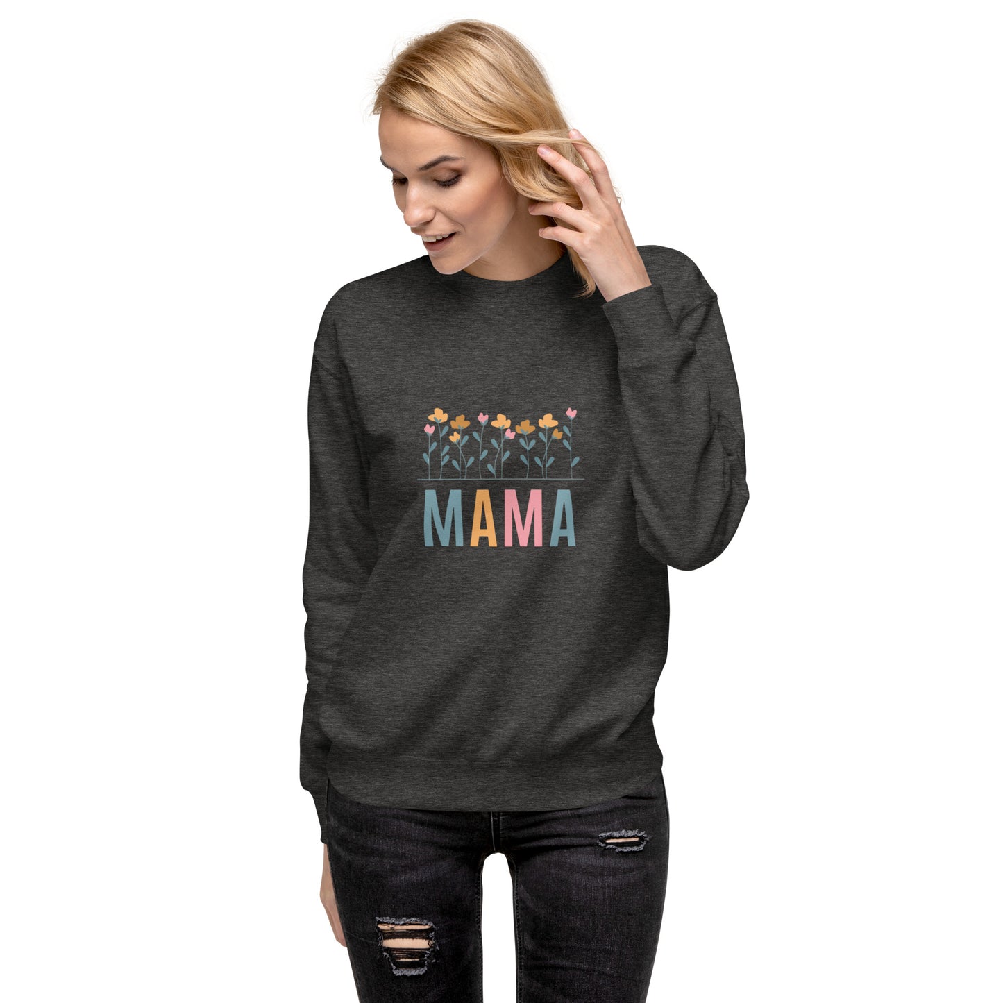 Mama Unisex Sweatshirt